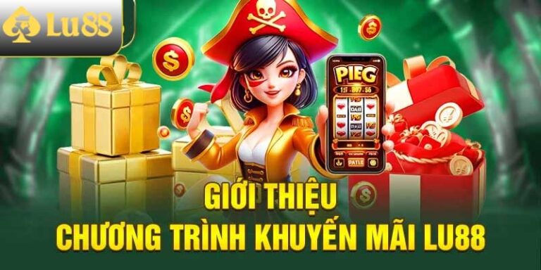 Cap Nhat Khuyen Mai Lu88 Moi Nhat San Qua Cuc Chat Choi Dau Thang Do