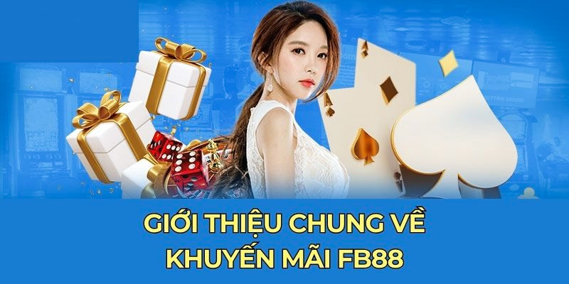 Toàn cảnh chương trình khuyến mãi tại FB88 năm 2025