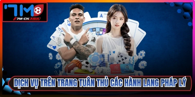 Mọi dịch vụ trên trang đều tuân thủ chặt chẽ các hành lang pháp lý
